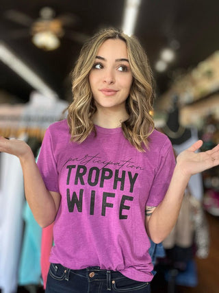 Participation Trophy Wife Tee *Online Only* - Premium Shirts & Tops at Lonnys NY - Just $48! Shop Womens clothing now 