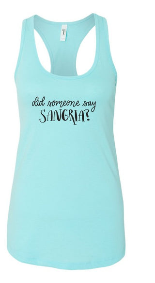 Did Someone Say Sangria Summer Graphic Tank *Online Only* - Premium clothing at Lonnys NY - Just $36! Shop Womens clothing now 