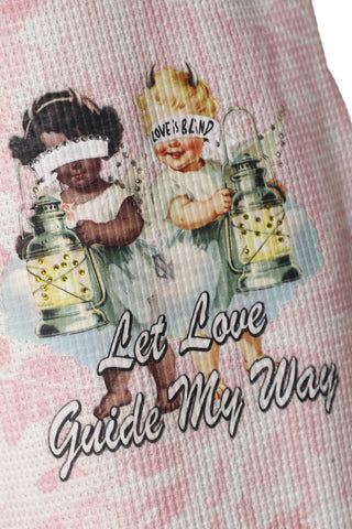 Boys Lie Let Love Guide My Way Kimmy Sweatpants